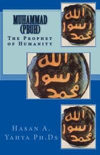 bokomslag Muhammad (Pbuh): The Prophet of Humanity