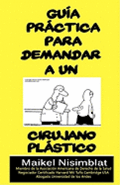 bokomslag Guía Práctica para demandar a un cirujano plástico