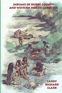 bokomslag Indians of Burke County and western North Carolina