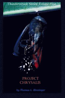 Project Chrysalis: (Thunderstruck Series Volume Four) 1