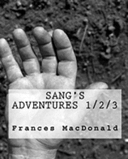 Frances MacDonald - Sang's Adventures 1/2/3, Häftad