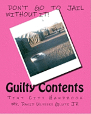 Jr. Glutz, David Ulysses - Guilty Contents: Tent City Handbook, Häftad