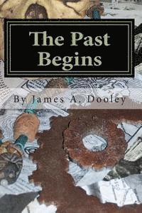 The Past Begins 1