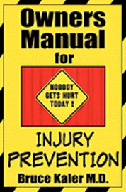 Owners Manual for Injury Prevention 1