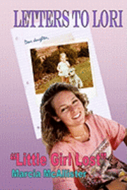 Letters to Lori 'Little Girl Lost' 1