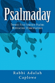 bokomslag Psalmaday: Twenty-First Century Psalms Meditation Illumintations