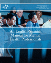 bokomslag An English-Spanish Manual for Mental Health Professionals