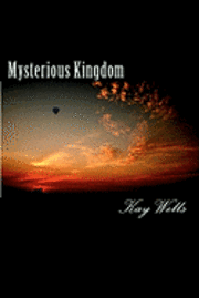 bokomslag Mysterious Kingdom: How Nostradamus Foresaw Our Age