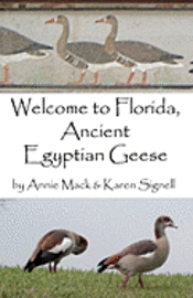 bokomslag Welcome to Florida, Ancient Egyptian Geese