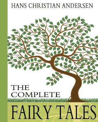 Hans Christian Andersen: The Complete Fairy Tales 1