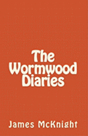 bokomslag The Wormwood Diaries