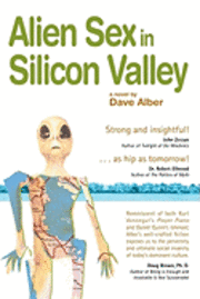 bokomslag Alien Sex in Silicon Valley