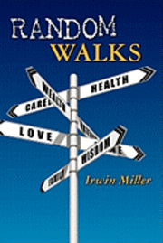 Irwin Miller - Random Walks: Pursuing the American Dream, Häftad