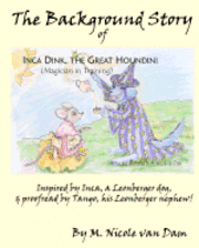 bokomslag The Background Story of Inca Dink, The Great Houndini (Magician in Training)
