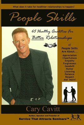 bokomslag People Skills: 65 Healthy Qualities For Better Relationships