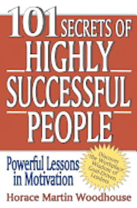 bokomslag 101 Secrets of Highly Successful People