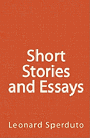 bokomslag Short Stories and Essays