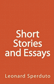 Short Stories and Essays 1