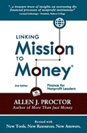 Linking Mission to Money: Finance for Nonprofit Leaders 1