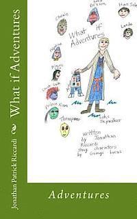 What if Adventures: Adventures