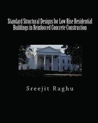 bokomslag Standard Structural Designs for Low Rise Residential Buildings in Reinforced Concrete Construction
