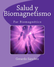 Salud y Biomagnetismo 1