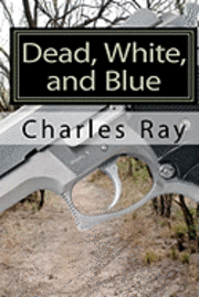 Dead, White, and Blue 1