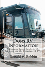 bokomslag Dons RV Information: A Common Sense Guide for the Beginner and the Experienced RVer