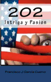 202: Intriga y Pasion 1