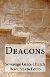 bokomslag Deacons: Serving God, Serving God's People