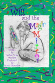 Heather Dune Macadam - Will and the Magic Mirror, Häftad