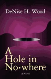 A Hole in No-where 1