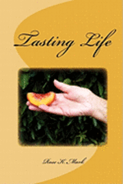 Tasting Life 1