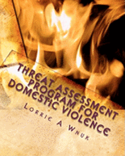 bokomslag Threat Assessment Program For Domestic Violence: Predictions for Safety Planning