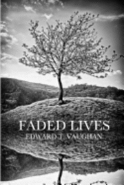 bokomslag Faded Lives