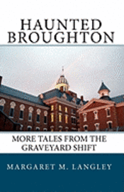 bokomslag Haunted Broughton: More Tales From The Graveyard Shift