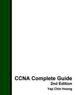 bokomslag CCNA Complete Guide 2nd Edition: The BEST EVER CCNA Self-Study Workbook Guide