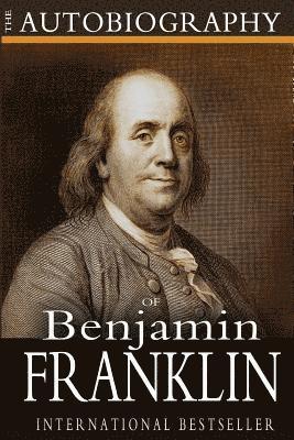 bokomslag The Autobiography of Benjamin Franklin