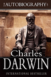 bokomslag The Autobiography of Charles Darwin: 1809-1882