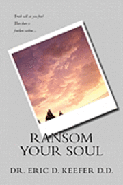 bokomslag Ransom Your Soul: Taking Back the Truth