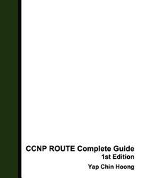 bokomslag CCNP ROUTE Complete Guide 1st Edition: The book that makes you an IP Routing Expert!