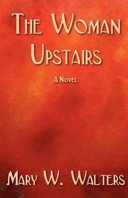 The Woman Upstairs 1