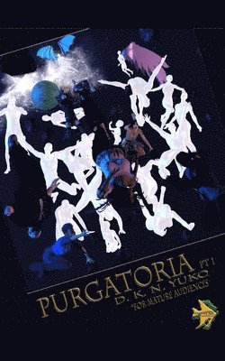 D K N Yuko, D. K. N. Yuko - Purgatoria, Häftad