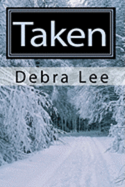 Debra Lee - Taken, Häftad