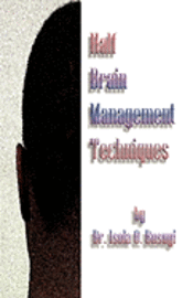 Isola O. Busuyi - Half Brain Management Techniques, Häftad