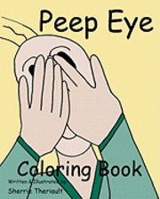 bokomslag Peep Eye Coloring Book