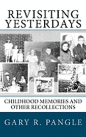 bokomslag Revisiting Yesterdays: Childhood Memories and Other Recollections