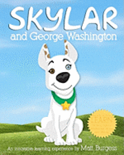 bokomslag Skylar and George Washington: An Innovative Learning Experience