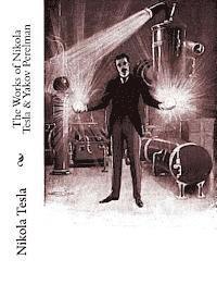 bokomslag The Works of Nikola Tesla & Yakov Perelman