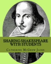 bokomslag Sharing Shakespeare with Students
